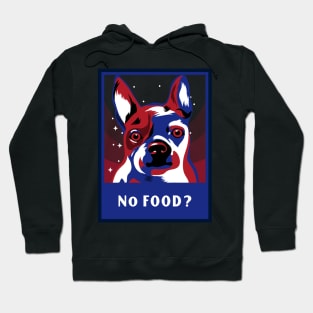 Funny dog design No Food? Hoodie